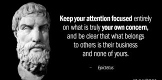 Keep your attention focused entirely on what is truly your own concern, and be clear that what belongs to others is their business and none of yours.