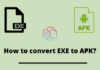 How to convert EXE to APK